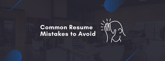 Common Resume Mistakes to Avoid