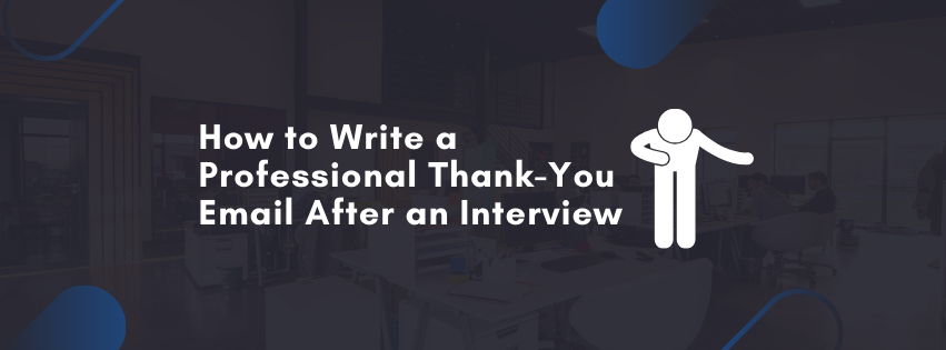 How to Write a Professional Thank-You Email After an Interview – BMRK Group