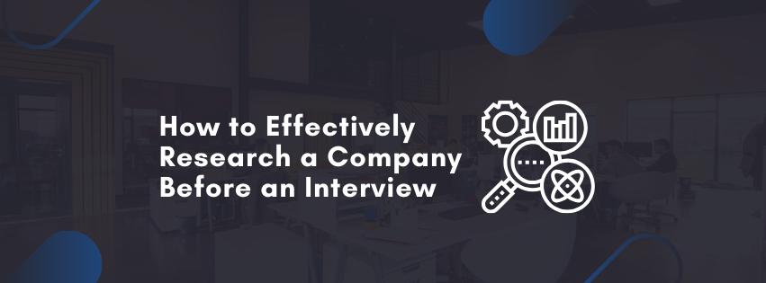 How to Effectively Research a Company Before an Interview